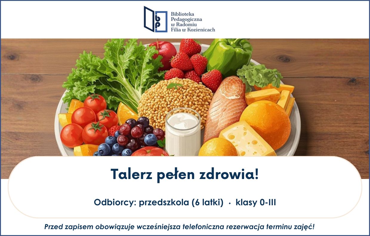 Talerz pełen zdrowia!