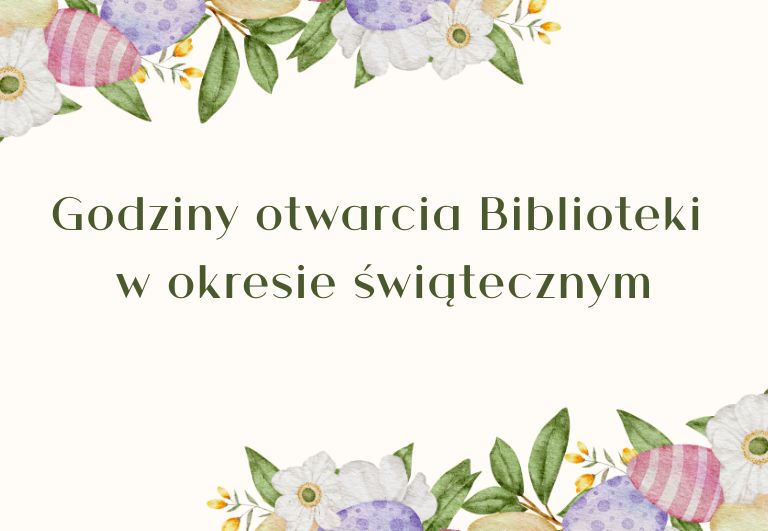 Godziny otwarcia Biblioteki w okresie świątecznym