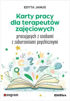 Karty pracy dla terapeutów zajęciowych pracujących z osobam…