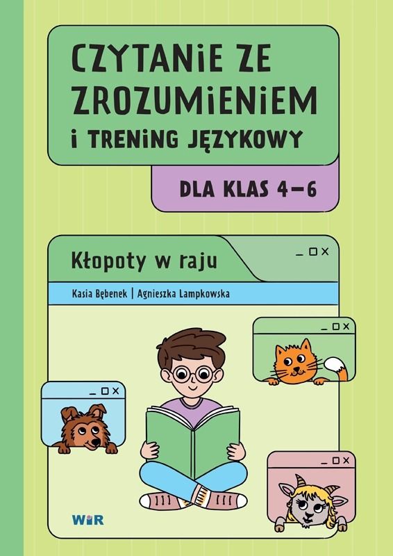 Czytanie ze zrozumieniem i trening językowy dla klas 4-6. K…